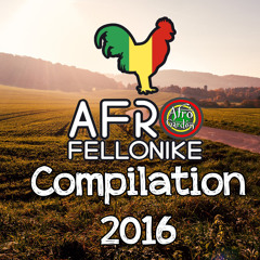 AFROFELLONIKE "COMPILATION 2016"