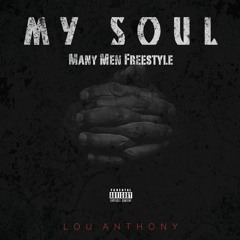 My Soul (Many Men Freestyle)