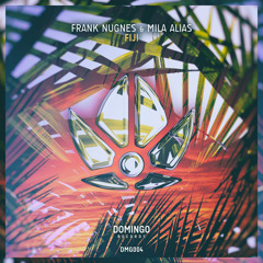 Frank Nugnes & Mila Alias - Fiji [OUT NOW!] BEATPORT #14