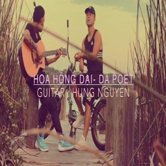 Hoa Hồng Dại (Guitar Version) - Binz with Hùng Nguyễn