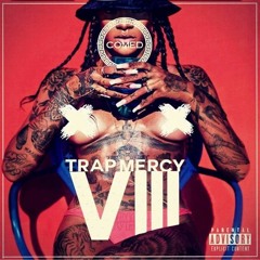 TRAP MERCY 8 HOT 2015 Ft. Fetty Wap Rae Rl Grime Rihanna Major Lazer Baauer Snake Diplo UZ