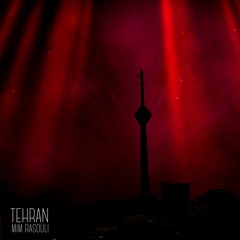Mim Rasouli - Tehran