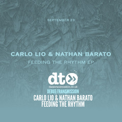 Carlo Lio & Nathan Barato - Feeding the Rhythm