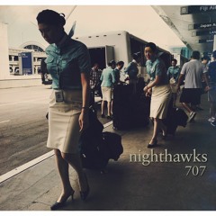 05 Courage - Nighthawks - 707