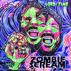 Zombie Scream - Lord Time - EP - Preview