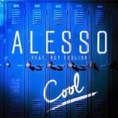DJ Soltrix - Alesso Ft. Ryan English - Cool