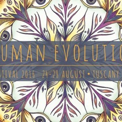Lucid Mantra, Live @ ~ Human Evolution Festval 2016 ~ Tuscany, Italy