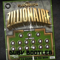 Flo Rida -Zillionaire (DUBV Bootleg)