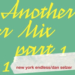 Lodown presents: New York Endless "Another Mix Pt.1"