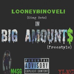 Big Amount$ (freestyle)