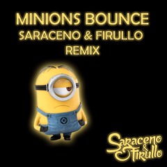 Juan Alcaraz - Minions Bounce (Saraceno & Firullo Remix)
