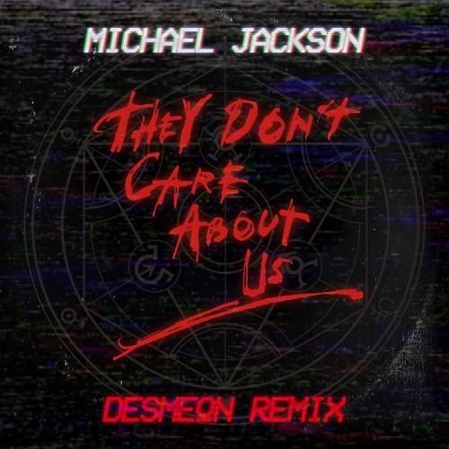 Don t care about us текст. 1996] Michael Jackson - they don't Care about us. They don't Care about us текст. They don't Care about us ремикс. Michael Jackson they don't Care about us Prison Version.