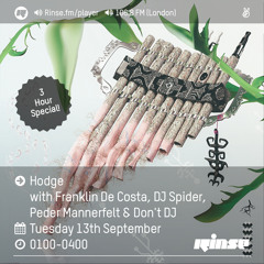 Rinse FM Podcast - Hodge & Friends - 13th September 2016