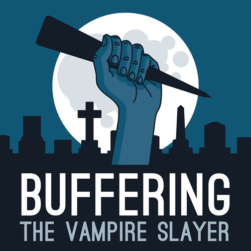 Stream 1 01 Welcome To The Hellmouth By Bufferingthevampireslayer Listen Online For Free On Soundcloud