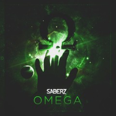 SaberZ - Omega [FREE DOWNLOAD] *Played by W&W*