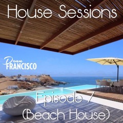 House Sessions - Episode 7