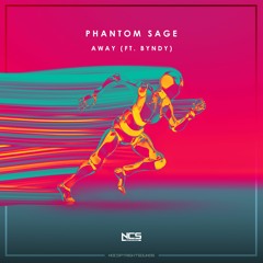 Phantom Sage - Away (feat. Byndy) [NCS Release]