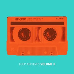 Loop Archives Volume II