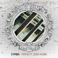 Cymba - Paths ft. Josh Rubin