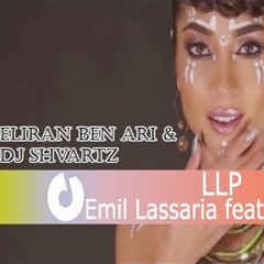 LLP & Emil Lassaria Feat. Caitlyn - Africa(Eliran Ben Ari Remix & Dj Shvartz)