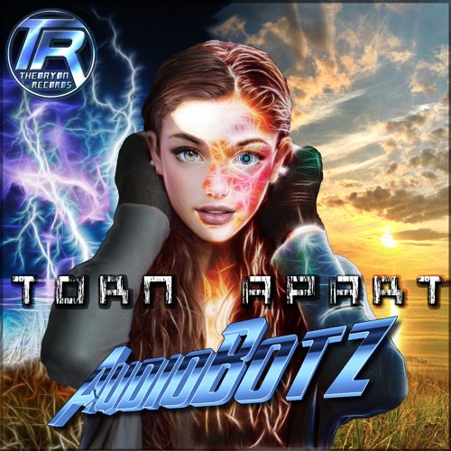 AudioBotz - Torn Apart (Official Clip)