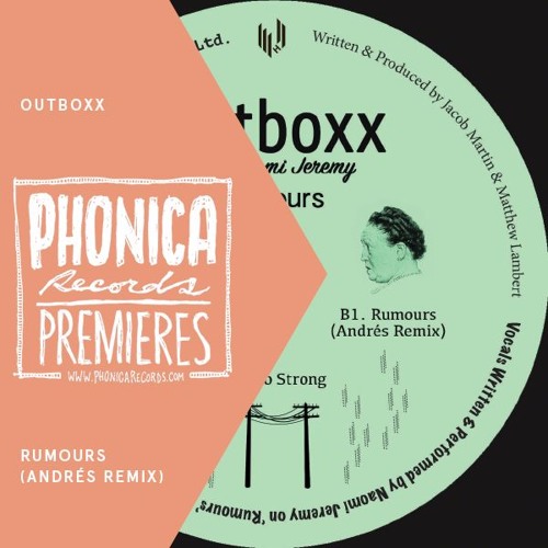 Phonica Premieres: Outboxx - Rumours (Andres Remix) [HYPERCOLOUR]