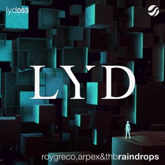 Roy Greco, Arpex & THB - Raindrops (Hexagon Radio 066)