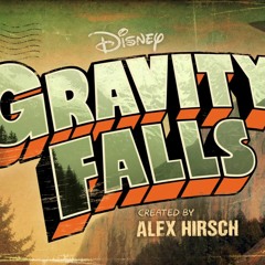 Gravity Falls Opening Theme FULL (By OtameganeZero on YT)