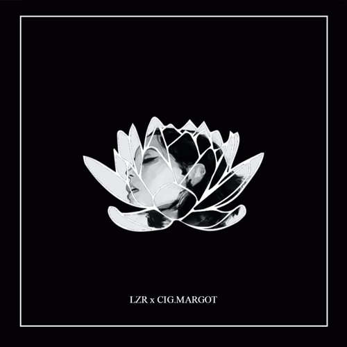 lzr & cig.margot - on the vogues (ft. fluxxy)