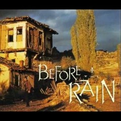 Before the Rain