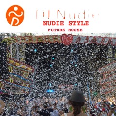 NUDIE Style Future House