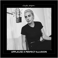 Lady Gaga - Perfect Applause [Mashup] + DL
