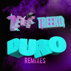 Zedef & Treeko - Duro ( Kradark Remix ) [Click Buy For FREE DOWNLOAD]