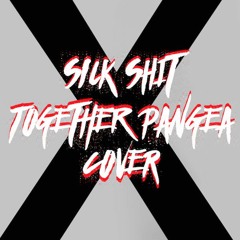 Sick Shit - Together Pangea Cover
