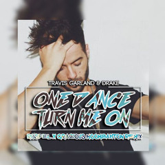 Travis Garland & Drake - One Dance - Turn Me On [ Rosfel X Gracious Moombahton Remix ]