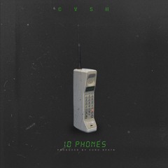 Cvsh - 10 Phones