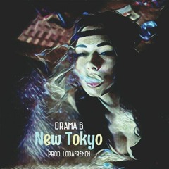 New Tokyo (Prod. Loda French)