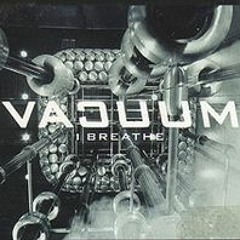 vacuum- i breathe(mix)