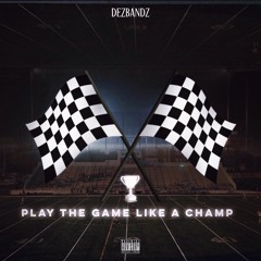 DEZBANDZ - CHAMP