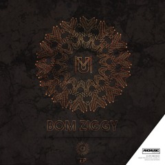 Bom Ziggy - MU [MU the EP] 2