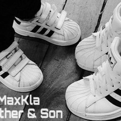 MaxKla - #Mother & Son