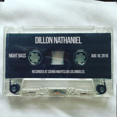 Dillon Nathaniel Live @ Night Bass LA (August 18, 2016)