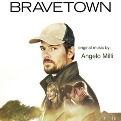 Bravetown - Original Score - Angelo Milli