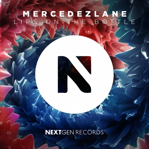 MercedezLane - Lips on the bottle (Original Mix)