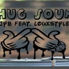 JYB FEAT LOUXSTYLE # THUG SOUND