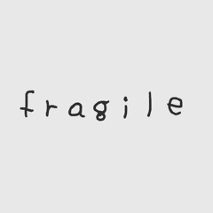 fragile - grace gunn & cam