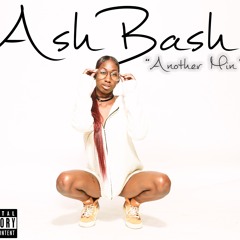 AshBash Ft. J Wood & Rucci - Basic Bitch prod by Hollywood