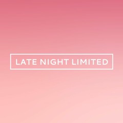 Late Night Ltd.: August