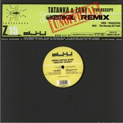 The Recepy - Zany Tatanka (Kemikal Remix 2016)