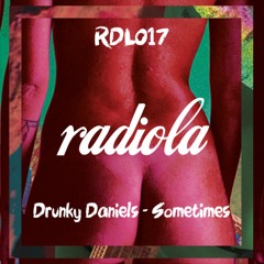 Drunky Daniels - Sometimes